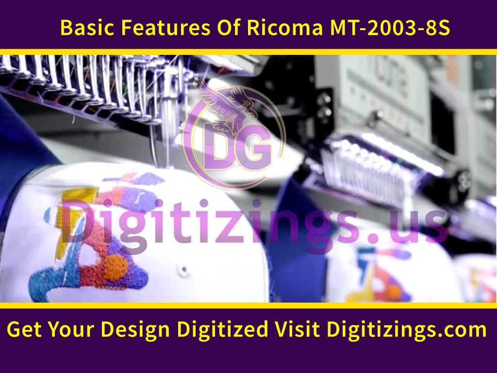 Basic Features And Benifits Of Ricoma MT-2003-8S Machine