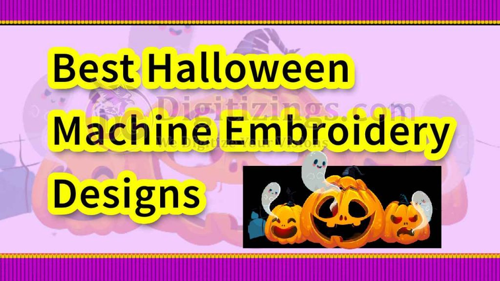 Best Halloween Machine Embroidery Designs