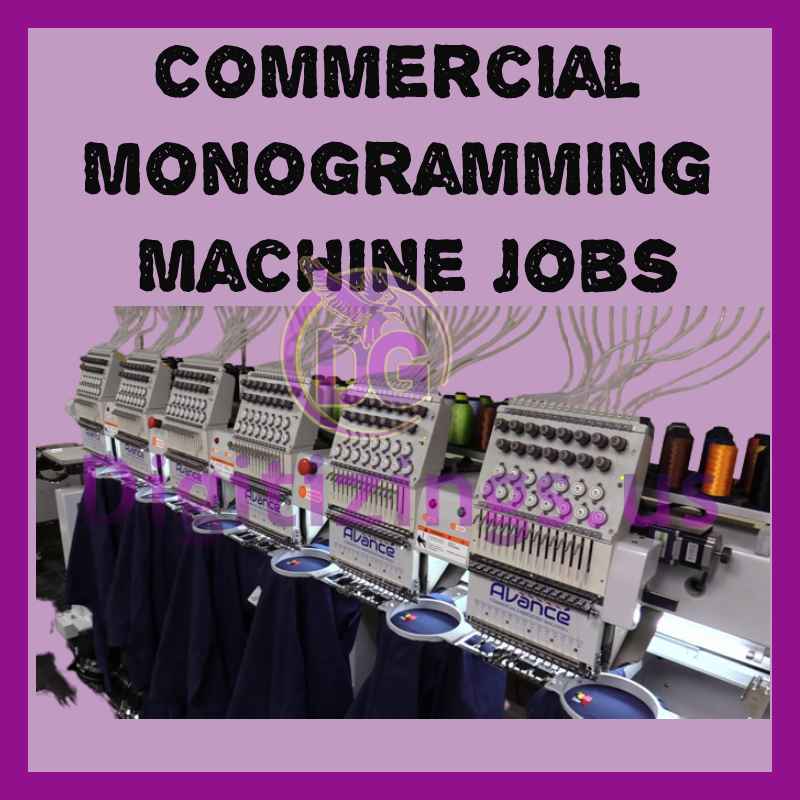 Commercial Monogramming Machine jobs