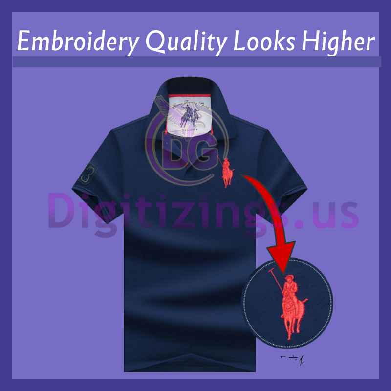 Embroidery Quality Looks Higher