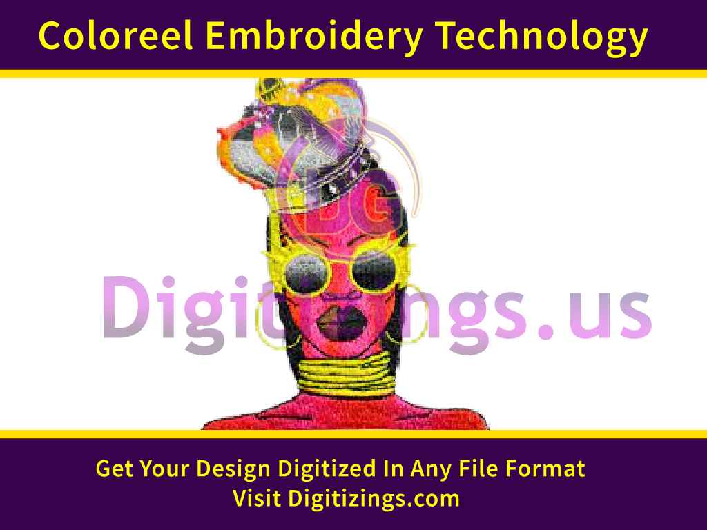 You Have To Choose Coloreel Technology Over Traditional Machine Embroidery If You Already Have It