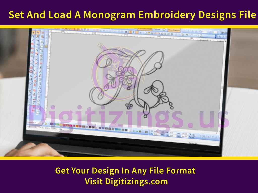 Set And Load A Monogram Embroidery Designs File